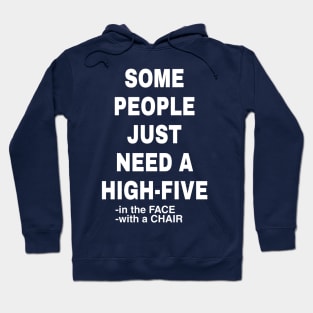 HIGH FIVE IN THE FACE DESIGNED MERCH Hoodie